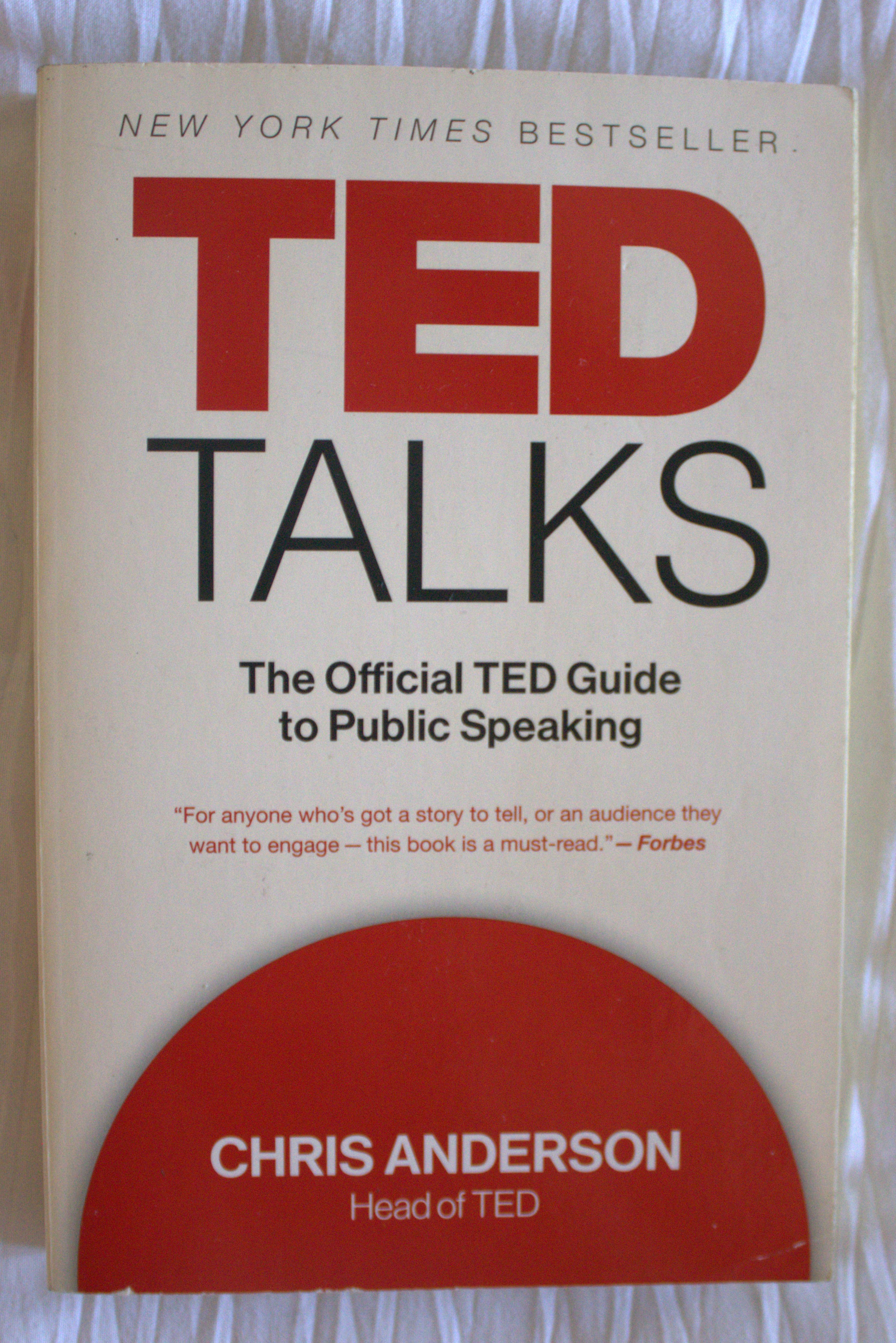 TED Talks The Official TED Guide to Public Speaking