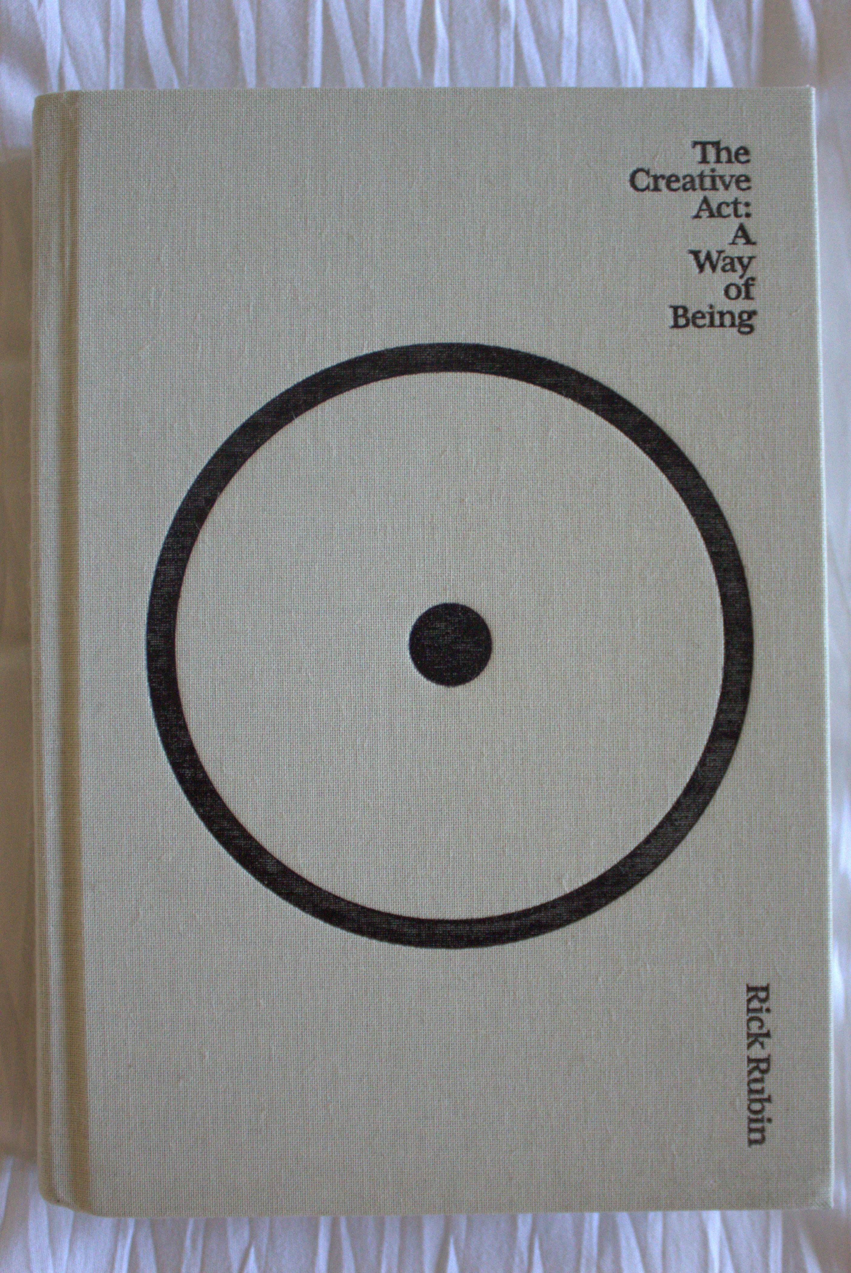 The Creative Act: A Way of Being